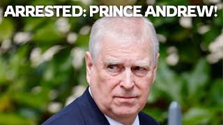Prince Andrew Arrested Over Epstein Ties — What It Really Means