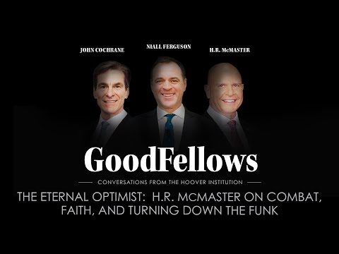 The Eternal Optimist: H.R. McMaster on Combat, Faith, and Turning Down the Funk | GoodFellows