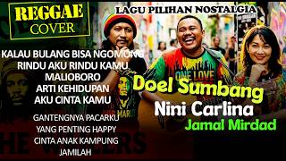 Download lagu TEMBANG HITS DOEL SUMBANG, NINI CARLINA, JAMAL MIRDAD - KALAU BULAN BISA NGOMONG | REGGAE COVER 13 mp3 Download lagu TEMBANG HITS DOEL SUMBANG, NINI CARLINA, JAMAL MIRDAD - KALAU BULAN BISA NGOMONG | REGGAE COVER 13 mp3