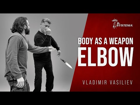 Body as a Weapon - Elbow