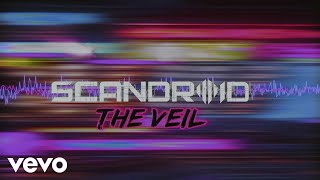 Scandroid - The Veil (Official Lyric Video)