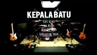 Download lagu Kepala batu - Andy and friends mp3 Download lagu Kepala batu - Andy and friends mp3