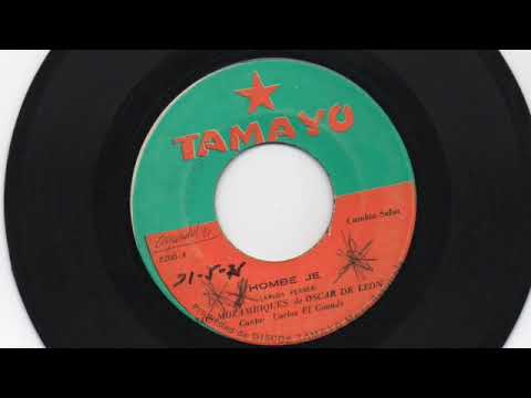 Los Mozambiques de Oscar De Leon - Hombe Je - Tamayo