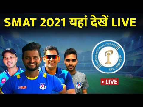 Syed Mushtaq Ali Trophy 2021 Live Streaming & Live Match