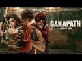 GANAPATH New Hindi Movie Amitabh B Tiger S Kriti S New Bollywood Action Blockbuster Movie 2023