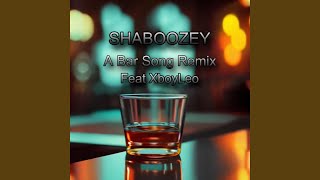 Musik-Video-Miniaturansicht zu A Bar Song Songtext von XboyLeo