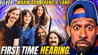 FIRST time HEARING Silver - Wham Bam Shang-A-Lang!! Is he SAYING what I think he's SAYING....