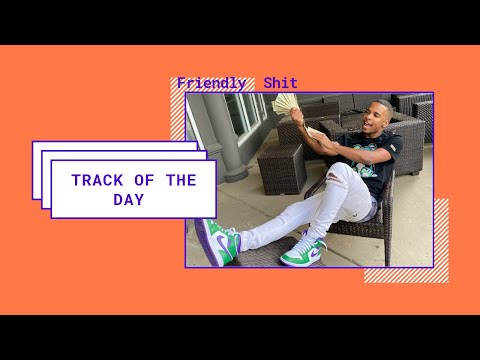 Lil Trevo - Friendly Shit ft. Guap Tarantino | TRACK OF THE DAY