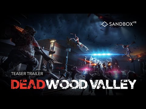 Deadwood Valley - Teaser Trailer | Sandbox VR
