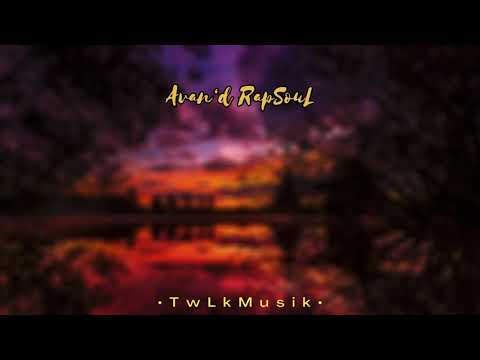 Avan’d RapSouL - Rindu dia [official Video Lirik]