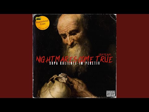 Nightmares Come True (Oh Yeah)