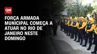Vídeo: Guarda municipal armada do RJ começa a atuar neste domingo | AGORA CNN