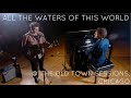 Aaron English & Aerin Tedesco: "All the Waters of This World" (Live @ Old Town School of Folk Music)