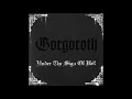 Gorgoroth - Blood Stains the Circle