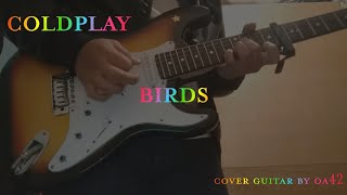 Video thumbnail for Birds (Coldplay) - Cover Guitar: (Bellator Stratocaster Sunburst) by Oscar Argüello 42