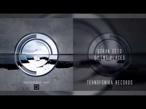 Goran Geto - Silent Places