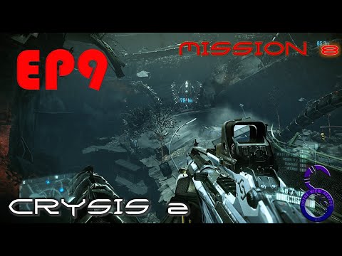 Let's Play Crysis 2 Gameplay Walkthrough / Campaign Mission 8 / Episode 9 [60 fps]