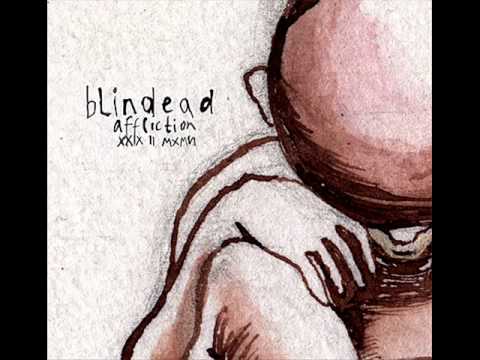 Blindead - Affliction XXIX II MXMVI [Full Album]