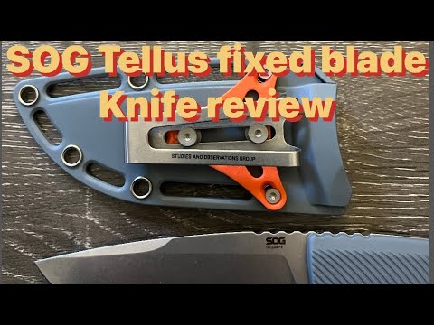 SOG Tellus fixed blade knife review!