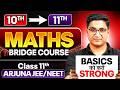 Class 11th Maths Bridge Course Arjuna JEE NEET