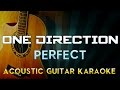 One Direction - Perfect | Acoustic Guitar Karaoke Instrumental Lyrics Cover Sing Along