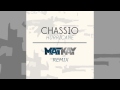 Chassio - Hurricane [Mat Kay Remix] 