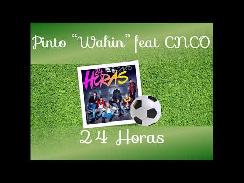 Pinto "Wahin" feat CNCO - 24 Horas Engsub (English translation)