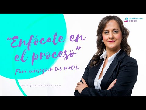 Enfocarse en el proceso, el secreto para alcanzar tus metas. #objetivos