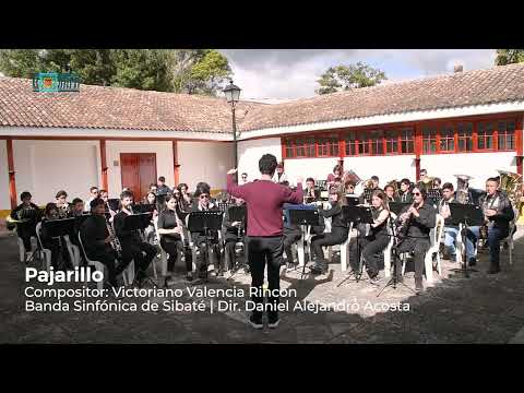 PAJARILLO (VICTORIANO VALENCIA) BANDA SNFÓNICA DE SIBATÉ