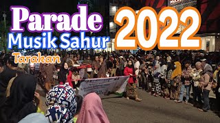 Parade Musik Sahur (Patrol) di Tarakan Kaltara