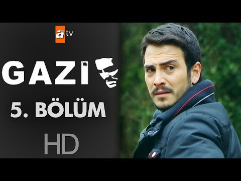 Gazi 5. Bölüm