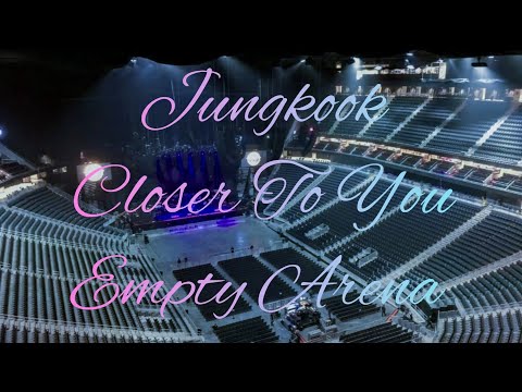 Jung Kook - Closer to You (feat. Major Lazer) | Empty Arena Effect 🎧