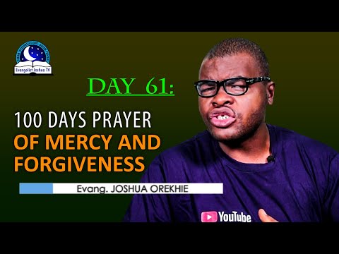 Day 61: 100 Days Prayer of Mercy and Forgiveness - April 2nd 2022