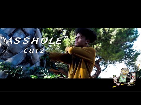 ASSHOLE - CUT2 (DIR:ALEJANDRO.100K)