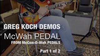 Video thumbnail for Greg Koch Demos the McWah Pedal from McCon-O-Wah Pedals (Part 1 of 2)  •  Wildwood Guitars by Wildwood Guitars