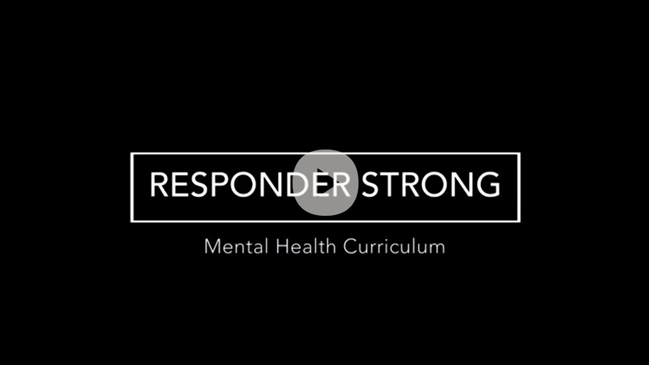ResponderStrong Mental Health Curriculum