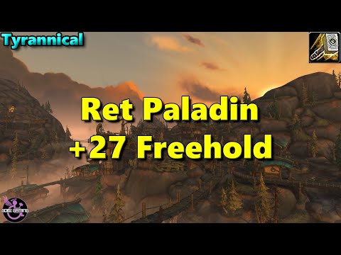 27 Freehold Tyrannical - Retribution Paladin