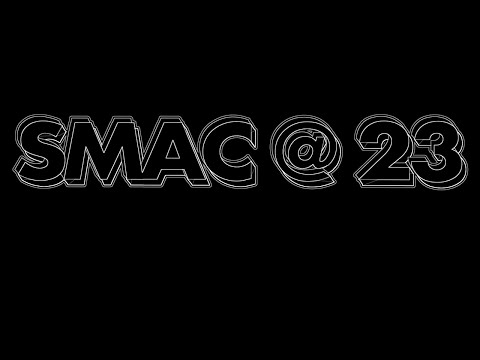 SMAC @ 23