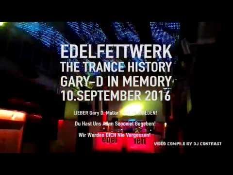 Gary D the Trance History in Memory / Edelfettwerk Hamburg 10.09.2016