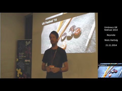 Umbraco UK Festival 2014 - Niels Hartvig Keynote