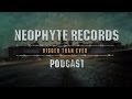 Neophyte Records - Bigger Than Ever Podcast ...