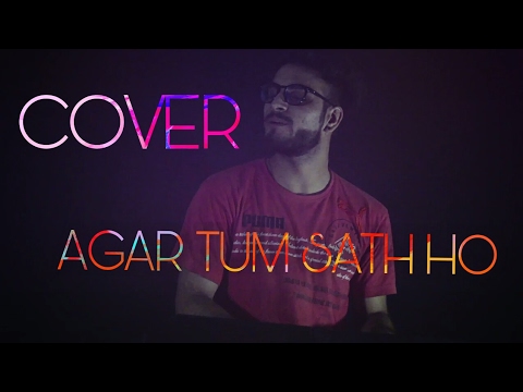 Agar tum sath ho| Cover