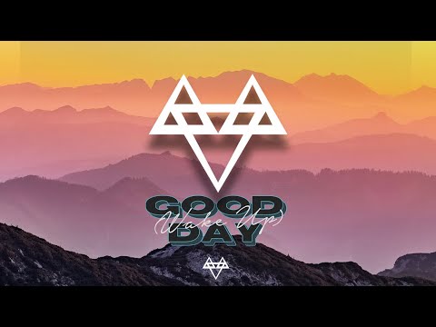 NEFFEX - Good Day (Wake Up) ☀️ [Copyright-Free] No.148