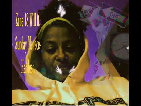 Zone 18 Will ft Sunday Menace