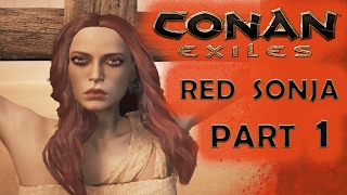 CONAN EXILES Gameplay Part 1 [First Hour] – RED SONJA – 0.7 All Multipliers’ Difficulty