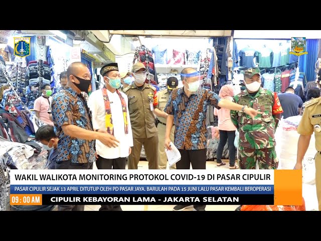 Wakil Walikota Monitoring Protokol Covid-19 di Pasar Cipulir