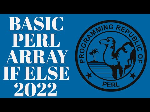 Perl Array Elements & Conditionals Tutorial 2022