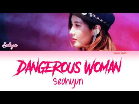 Seohyun - Dangerous Woman Lyrics (Ariana Grande Cover)