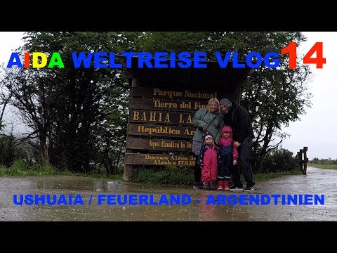 Aida Weltreise VLOG 014 - Ushuaia und die Gletscherallee