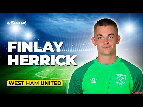 How Good Is Finlay Herrick at West Ham?